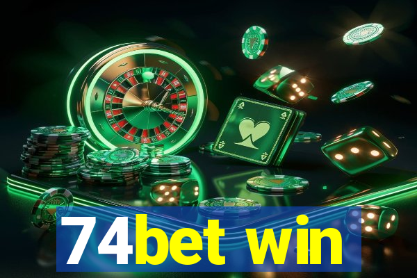 74bet win